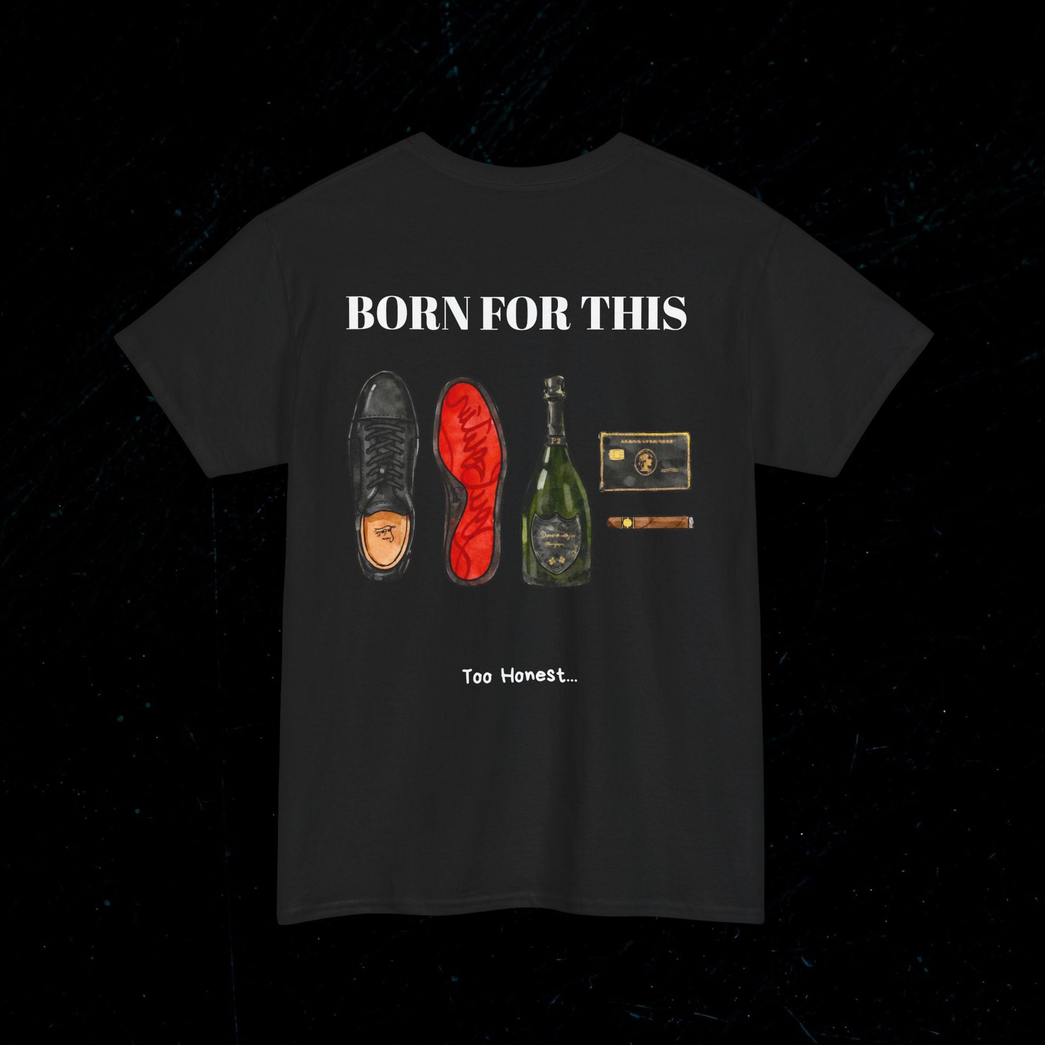 T-shirt BORN FOR THIS