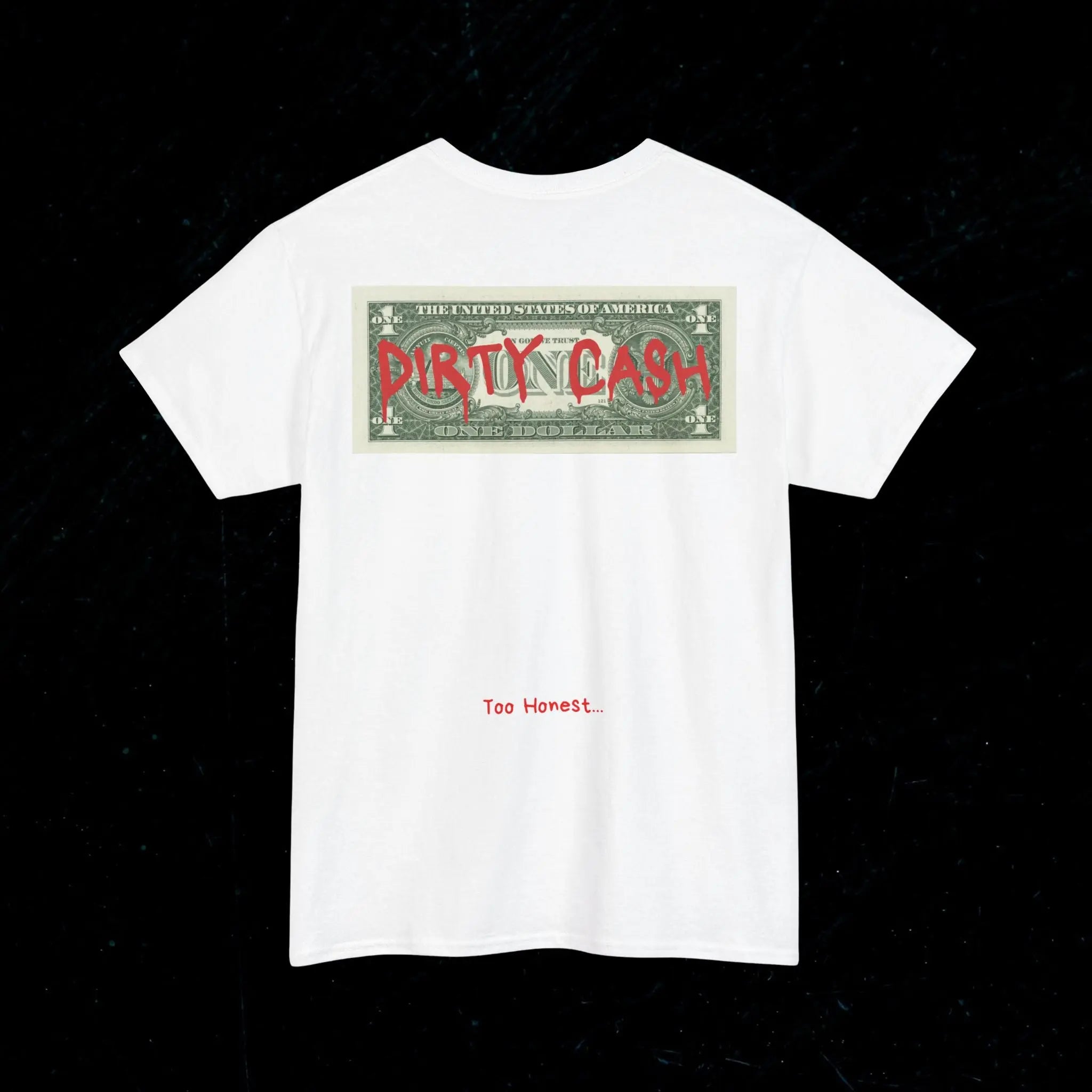 T-shirt DIRTY CASH Printify